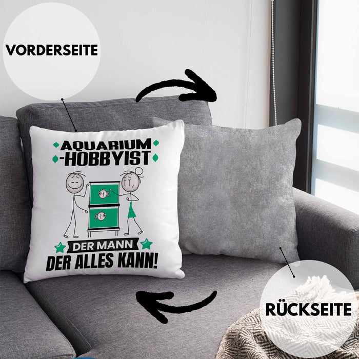 Aquarium-Hobbyist Kissen mit Füllung 40x40 Geschenk für Aquarium-Hobbyist Der Mann Der Alles Kann Geschenkidee zum Geburtstag (Grau) Grau Trendation