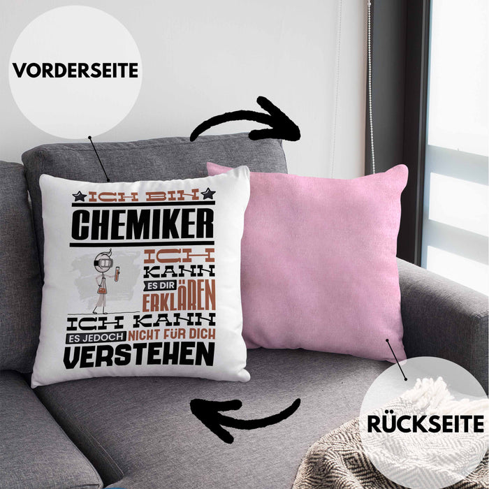 Chemiker Geschenk Kissen mit Füllung 40x40 Geschenkidee für Chemiker Geburtstag Lustiger Spruch Ich Bin Chemiker Ich Kann Es Dir Erklären Aber Nicht Für Dich Verstehen (Grau) Rosa Trendation