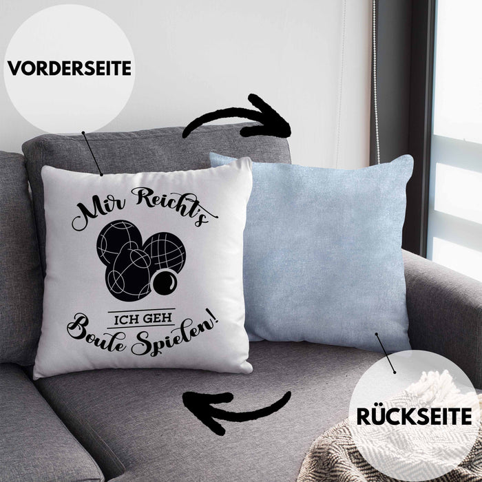 Boule Kissen mit Füllung 40x40 Geschenk Boule-Spieler Geschenkidee Spruch Mir Reichts Ich Geh Boule Spielen (Grau) Blau Trendation