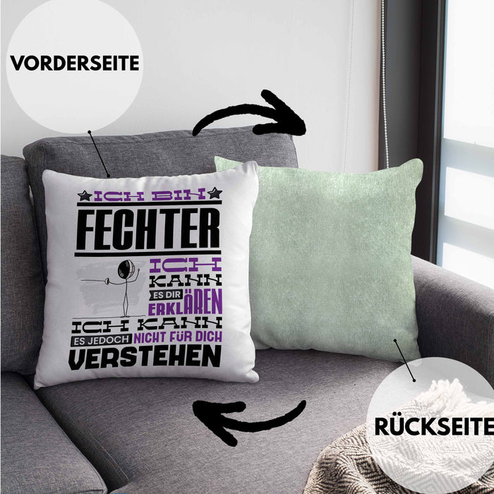 Fechter Geschenk Kaffee-Kissen mit Füllung 40x40 Geschenkidee für Fechter Ich Bin Fechter Ich Kann Es Dir Erklären Jedoch Nicht Für Dich Verstehen Spruch Lustig (Grau) Grün Trendation