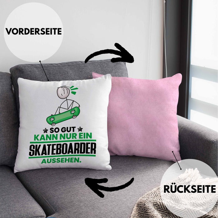 Skateboarder Geschenk Kissen mit Füllung 40x40 So Gut Kann Nur Ein Skateboarder Aussehen Geschenkidee (Grau) Rosa Trendation
