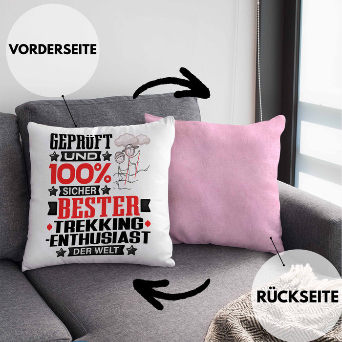 Trekking-Enthusiast Geschenk Lustiger Spruch für Trekking-Enthusiast Geschenkidee Bester Trekking-Enthusiast Der WeltKissen mit Füllung 40x40 (Grau) Rosa Trendation