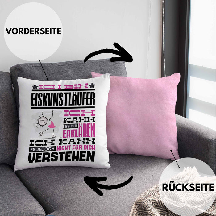 Eiskunstläufer Geschenk Kaffee-Kissen mit Füllung 40x40 Geschenkidee für Eiskunstläufer Ich Bin Eiskunstläufer Ich Kann Es Dir Erklären Jedoch Nicht Für Dich Verstehen Spruch Lustig (Grau) Rosa Trendation