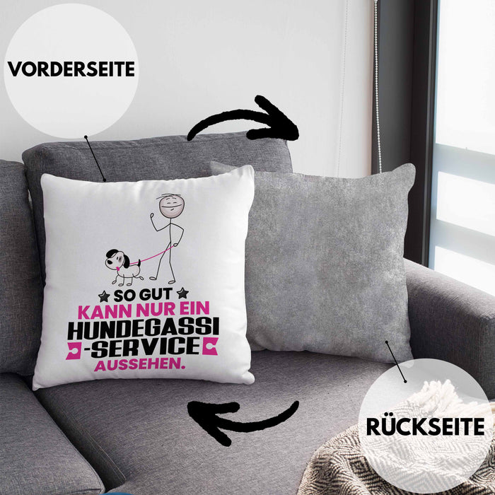 Hundegassi-Service Geschenk Kissen mit Füllung 40x40 So Gut Kann Nur Ein Hundegassi-Service Aussehen Geschenkidee (Grau) Grau Trendation