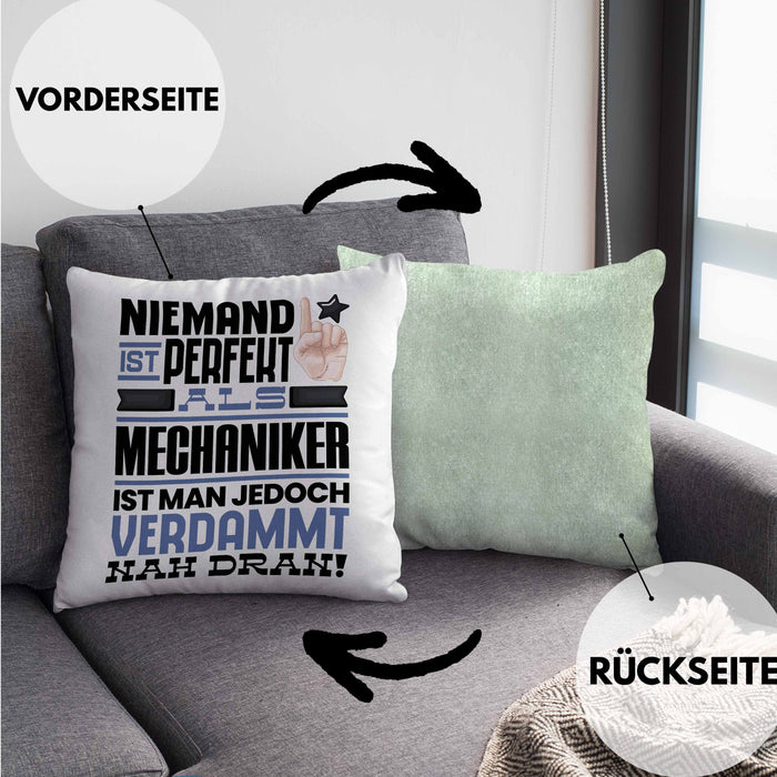 Mechaniker Geschenk Kissen mit Füllung 40x40 Lustige Geschenkidee für Mechaniker Geburtstag Niemand Ist Perfekt Aber Als Mechaniker Ist Man Nah Dran (Grau) Grün Trendation