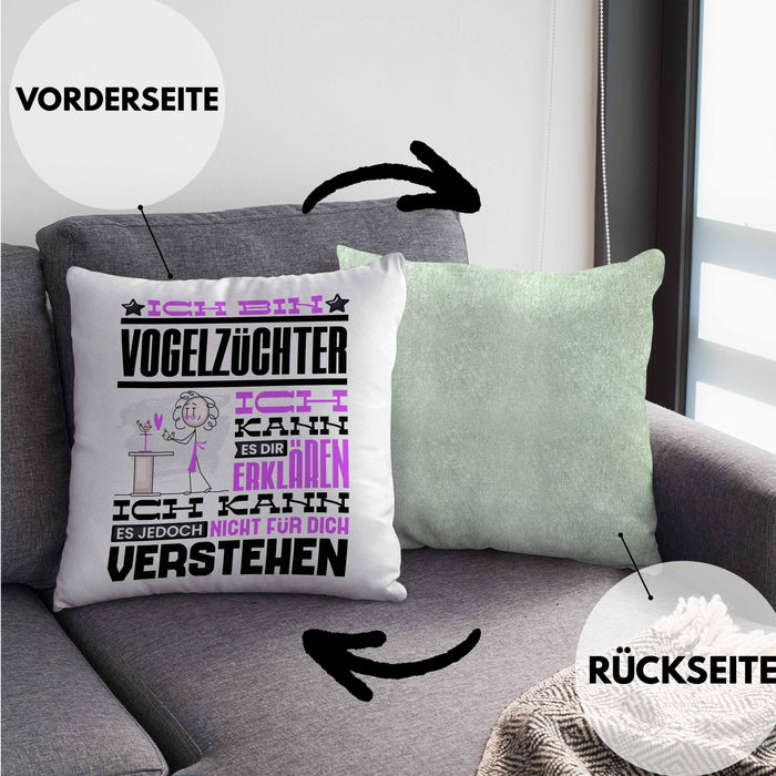 Vogelzüchter Geschenk Kaffee-Kissen mit Füllung 40x40 Geschenkidee für Vogelzüchter Ich Bin Vogelzüchter Ich Kann Es Dir Erklären Jedoch Nicht Für Dich Verstehen Spruch Lustig (Grau) Grün Trendation
