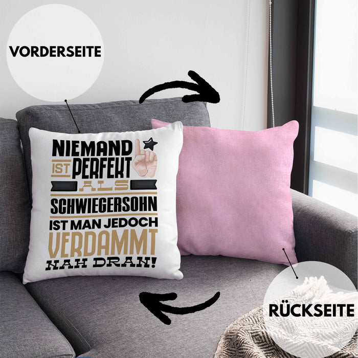 Schwiegersohn Geschenk Kissen mit Füllung 40x40 Lustige Geschenkidee für Schwiegersohn Geburtstag Niemand Ist Perfekt Aber Als Schwiegersohn Ist Man Nah Dran (Grau) Rosa Trendation