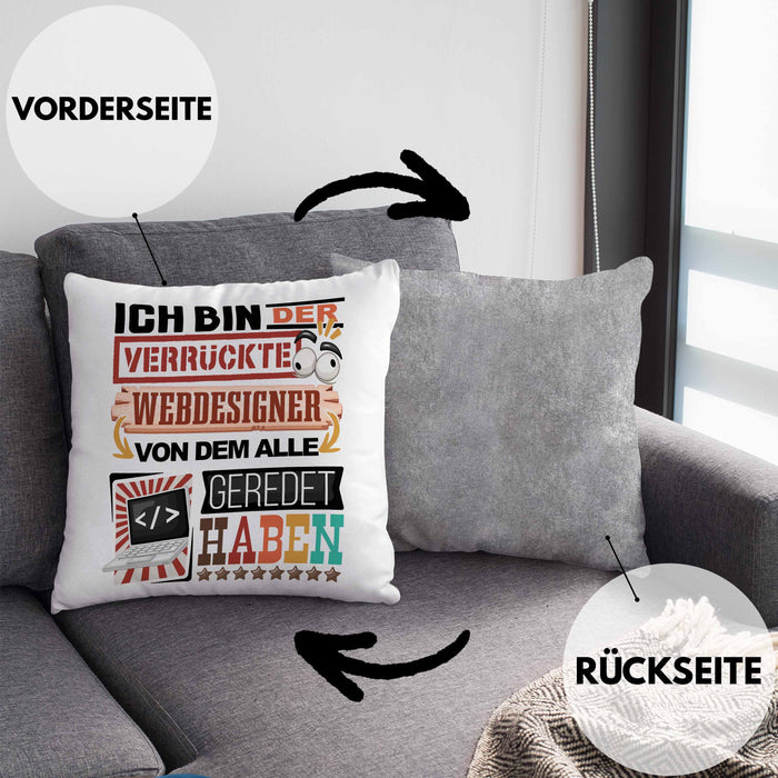 Webdesigner Kissen mit Füllung 40x40 Geschenk Spruch Lustig Geschenkidee für Webdesigner Geburtstag Ich Bin Der Verrückte Webdesigner (Grau) Grau Trendation