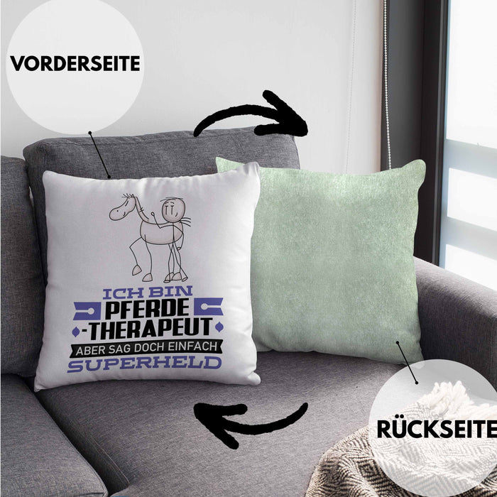 Pferdetherapeut Geschenk Kissen mit Füllung 40x40 Ich Bin Pferdetherapeut Aber Sag Doch Einfach Superheld Lustige Geschenkdiee für Pferdetherapeut (Grau) Grün Trendation