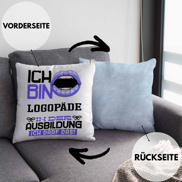 Logopäde Ausbildung Kissen mit Füllung 40x40 Geschenk Ich Bin Logopäde In Der Ausbildung Ich Darf Das Geschenkidee Spruch (Grau) Blau Trendation