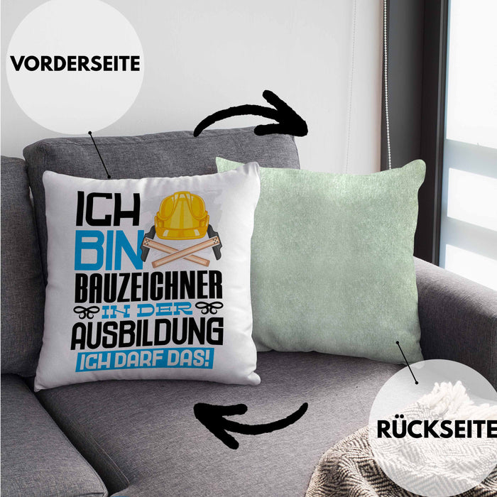 Bauzeichner Ausbildung Kissen mit Füllung 40x40 Geschenk Ich Bin Bauzeichner In Der Ausbildung Ich Darf Das Geschenkidee Spruch (Grau) Grün Trendation
