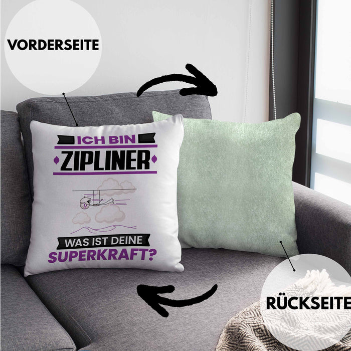 Zipliner Kissen mit Füllung 40x40 Geschenk für Zipliner Geburtstag Lustiger Spruch Was Ist Deine Superkraft (Grau) Grün Trendation