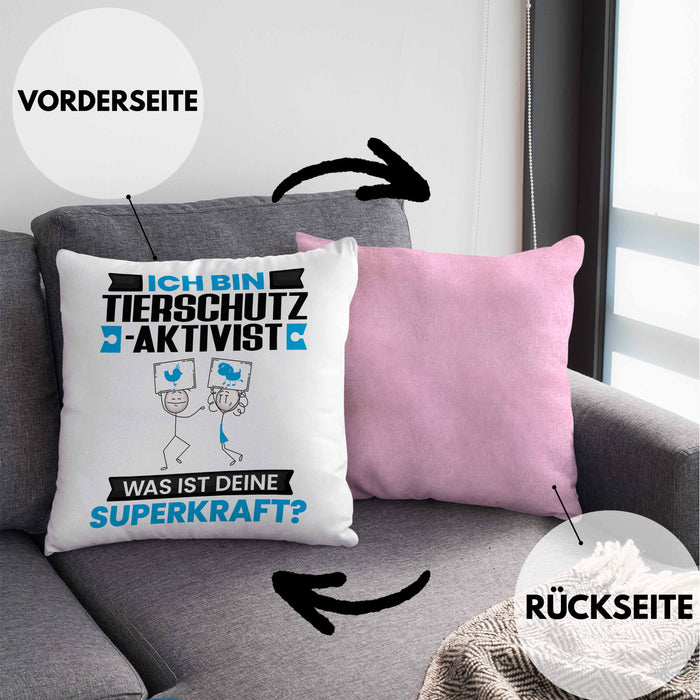 Tierschutzaktivist Kissen mit Füllung 40x40 Geschenk für Tierschutzaktivist Geburtstag Lustiger Spruch Was Ist Deine Superkraft (Grau) Rosa Trendation