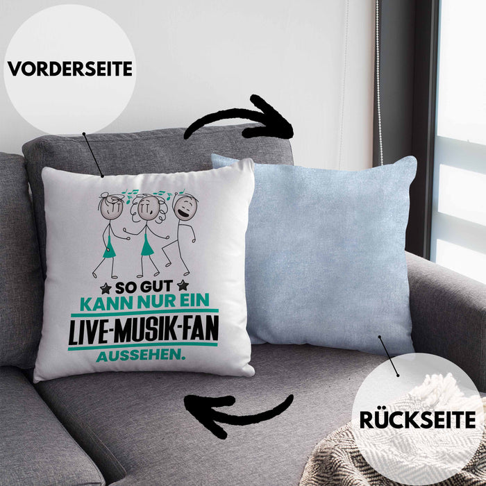 Live-Musik-Fan Geschenk Kissen mit Füllung 40x40 So Gut Kann Nur Ein Live-Musik-Fan Aussehen Geschenkidee (Grau) Blau Trendation