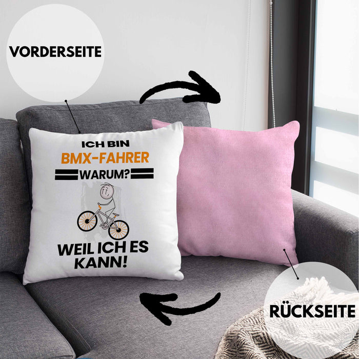 BMX-Fahrer Geschenk Kissen mit Füllung 40x40 Lustiger Spruch Ich Bin BMX-Fahrer Warum Weil Ich Es Kann Geschenkidee Bester BMX-Fahrer Geburtstag (Grau) Rosa Trendation