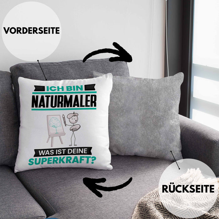 Naturmaler Kissen mit Füllung 40x40 Geschenk für Naturmaler Geburtstag Lustiger Spruch Was Ist Deine Superkraft (Grau) Grau Trendation