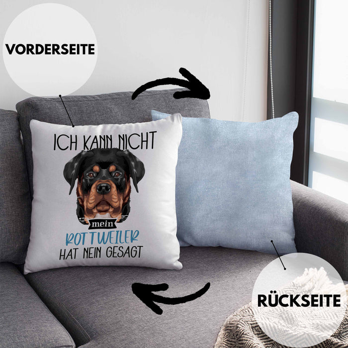 Rottweiler Besitzer Kissen mit Füllung 40x40 Geschenk Lustiger Spruch Geschenkidee Ich Kann Nicht Mein Rottweiler Hat Nein Gesagt (Grau) Blau Trendation