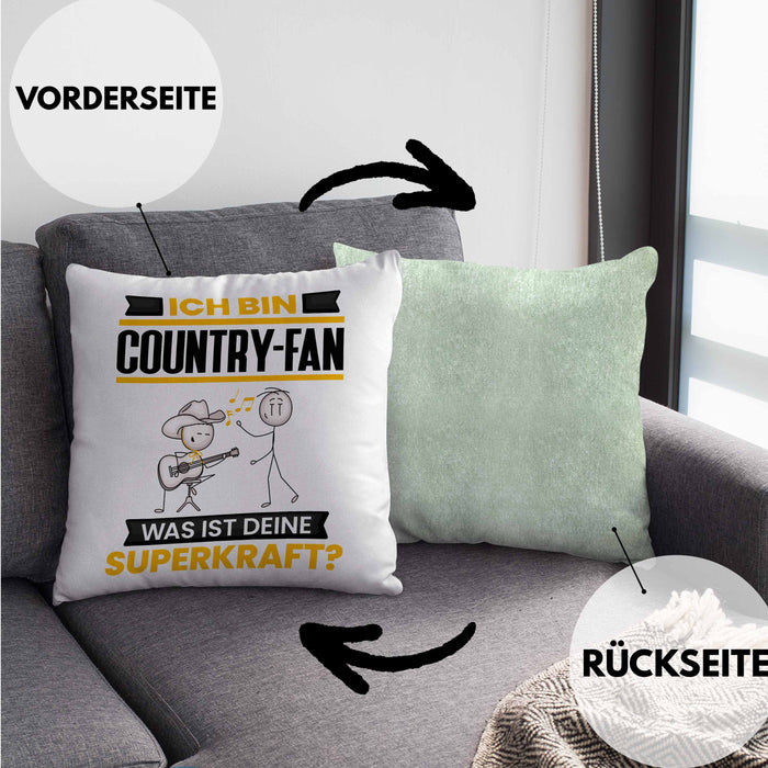 Country-Fan Kissen mit Füllung 40x40 Geschenk für Country-Fan Geburtstag Lustiger Spruch Was Ist Deine Superkraft (Grau) Grün Trendation