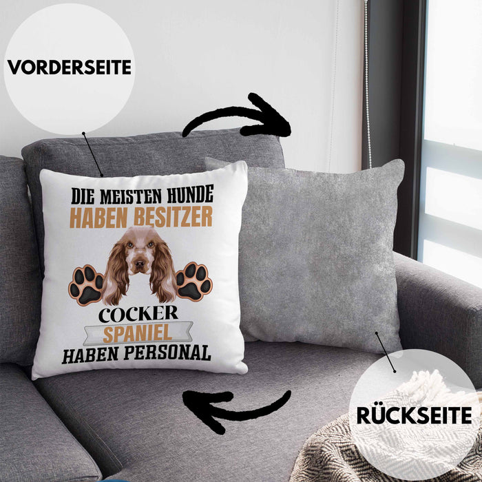 Cocker Spaniel Besitzer Kissen mit Füllung 40x40 Geschenk Lustiger Spruch Geschenkidee Besitzerin Cocker Spaniel Haben Personal (Grau) Grau Trendation