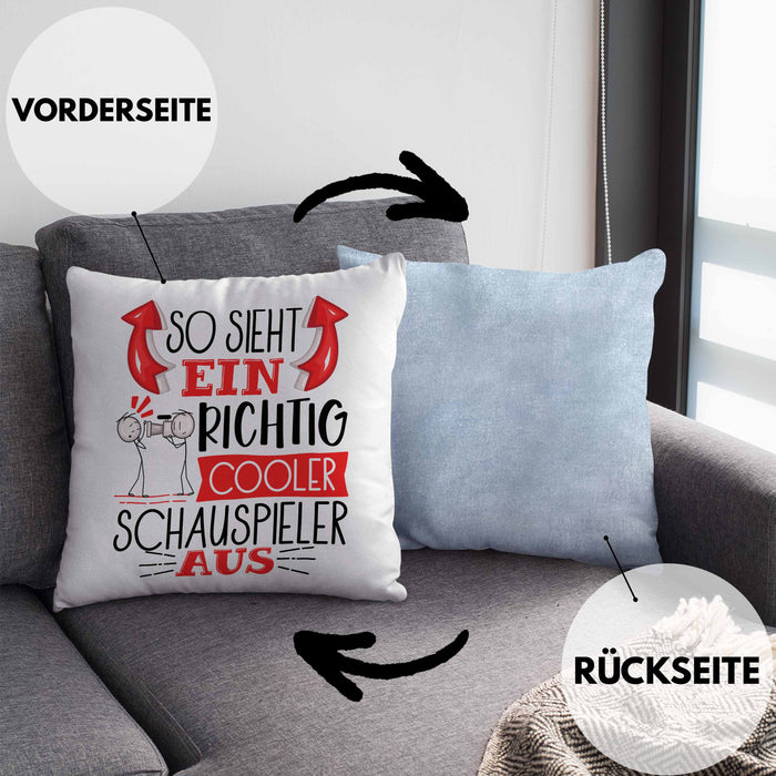 Schauspieler Kissen mit Füllung 40x40 Geschenk So Sieht Ein RIchtig Cooler Schauspieler Aus Geschenkidee Lustiger Spruch Geburtstag (Grau) Blau Trendation