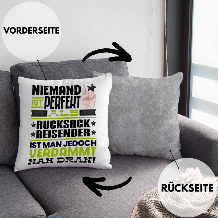 Rucksackreisender Geschenk Kissen mit Füllung 40x40 Lustige Geschenkidee für Rucksackreisender Geburtstag Niemand Ist Perfekt Aber Als Rucksackreisender Ist Man Nah Dran (Grau) Grau Trendation