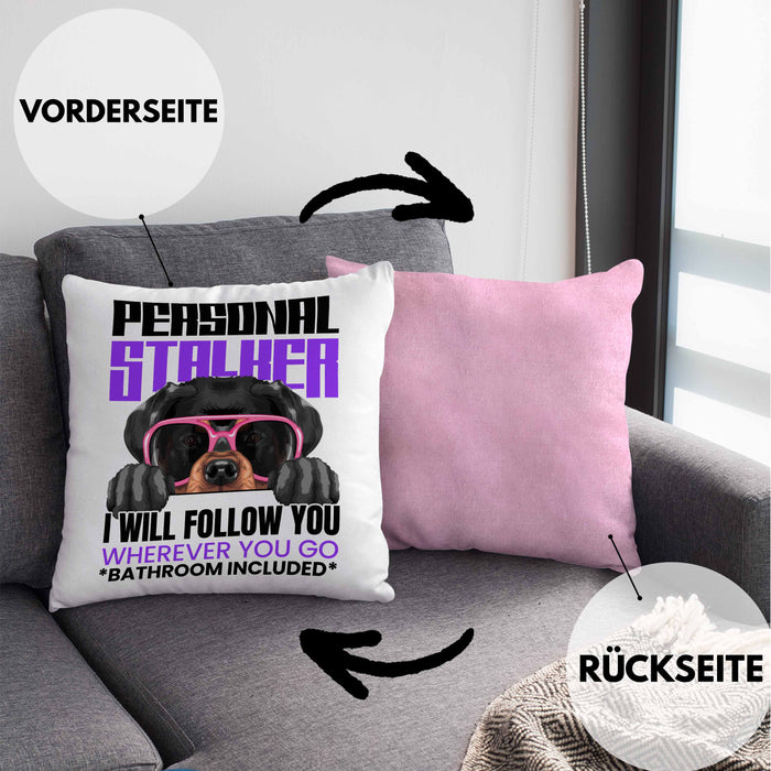 Rottweiler Besitzerin Kissen mit Füllung 40x40 Geschenk Lustiger Spruch Geschenkidee Personal Stalker (Grau) Rosa Trendation