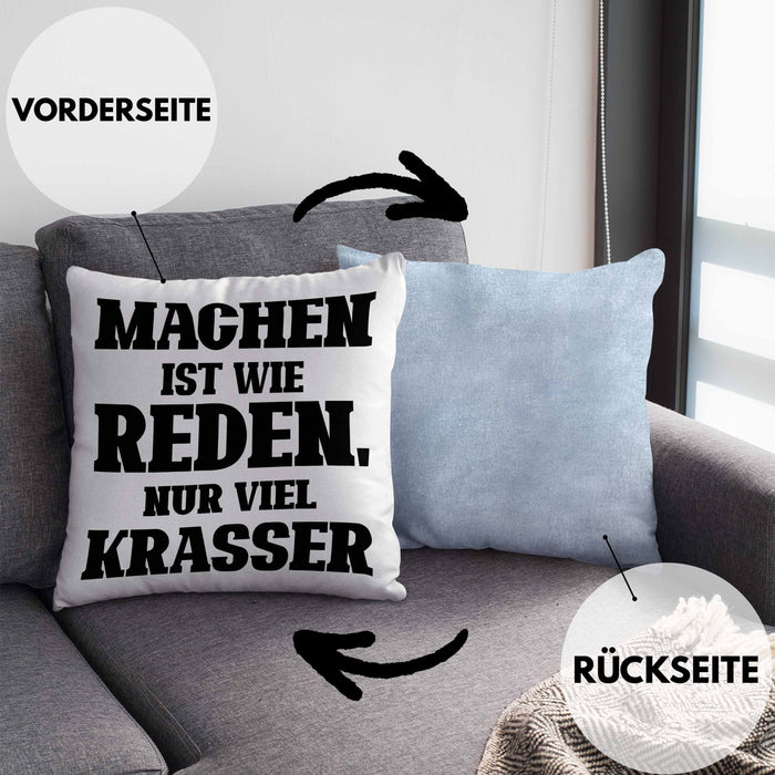 Lustige "Machen Ist Wie Reden Nur Viel Krasser" Kissen mit Füllung 40x40 Geschenk für Macher mit Spruch (Grau) Blau Trendation