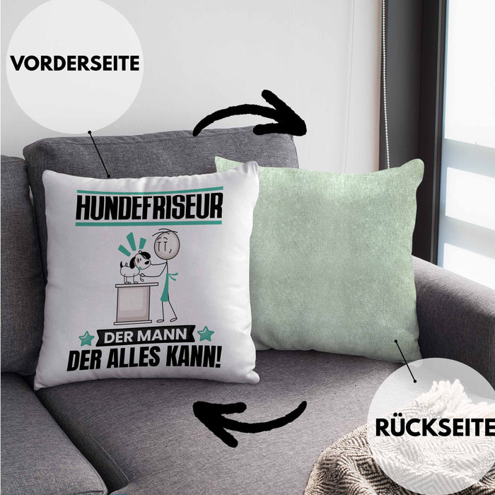 Hundefriseur Kissen mit Füllung 40x40 Geschenk für Hundefriseur Der Mann Der Alles Kann Geschenkidee zum Geburtstag (Grau) Grün Trendation