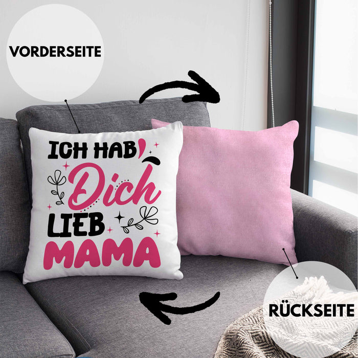 Mama Geschenk Kissen mit Füllung 40x40 Ich Hab Dich Lieb Mama Geschenkidee Muttertagsgeschenk von Sohn Tochter (Grau) Rosa Trendation