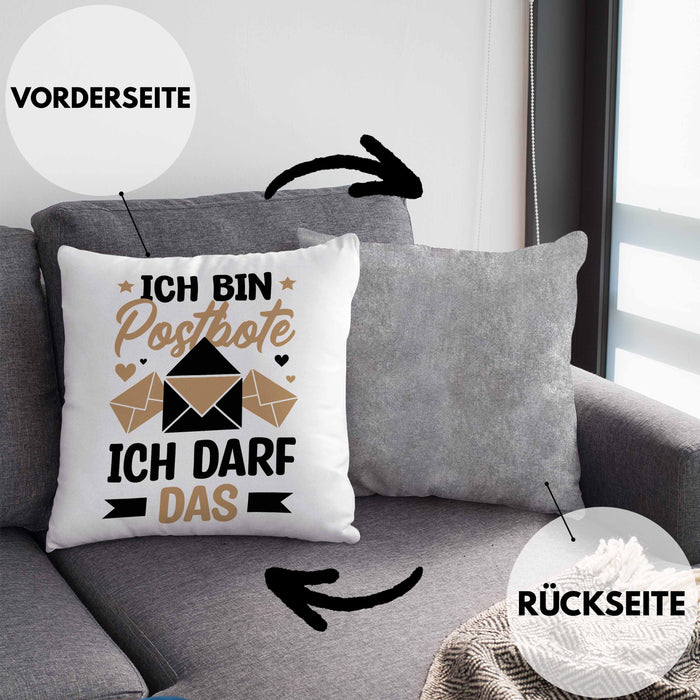 Postbote Geschenk Kissen mit Füllung 40x40 Spruch Ich Bin Postbote Ich Darf Das (Grau) Grau Trendation