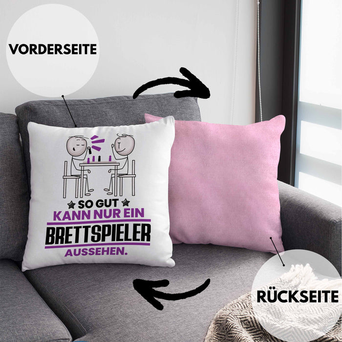 Brettspieler Geschenk Kissen mit Füllung 40x40 So Gut Kann Nur Ein Brettspieler Aussehen Geschenkidee (Grau) Rosa Trendation