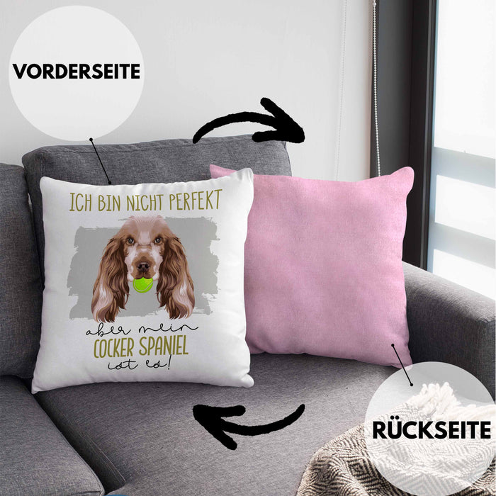 Cocker Spaniel Besitzer Kissen mit Füllung 40x40 Geschenk Lustiger Spruch Geschenkidee Besitzerin Ich Bin Nicht toll Aber Mein Cocker Spaniel Ist Es (Grau) Rosa Trendation