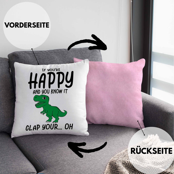 T-Rex Dino Kissen mit Füllung 40x40 Geschenk Wenn Du Glücklich Bist Und Du Es Weißt Klatsche Geschenkidee Dinosaurier Fans (Grau) Rosa Trendation