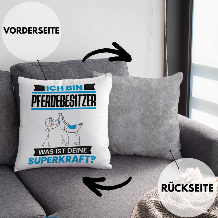 Pferdebesitzer Kissen mit Füllung 40x40 Geschenk für Pferdebesitzer Geburtstag Lustiger Spruch Was Ist Deine Superkraft (Grau) Grau Trendation