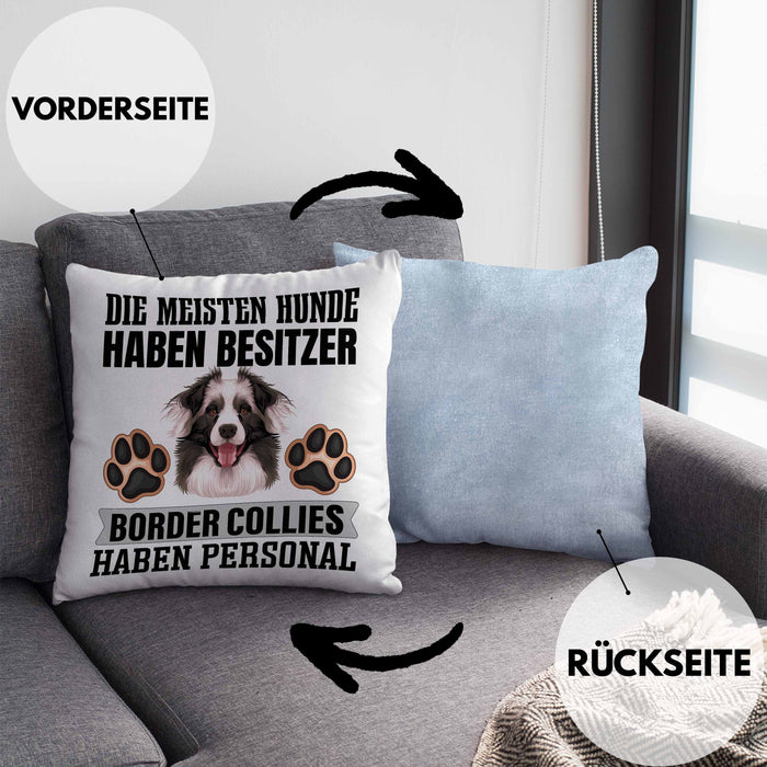 Border Collies Besitzer Kissen mit Füllung 40x40 Geschenk Lustiger Spruch Geschenkidee Besitzerin Border Collies Haben Personal (Grau) Blau Trendation