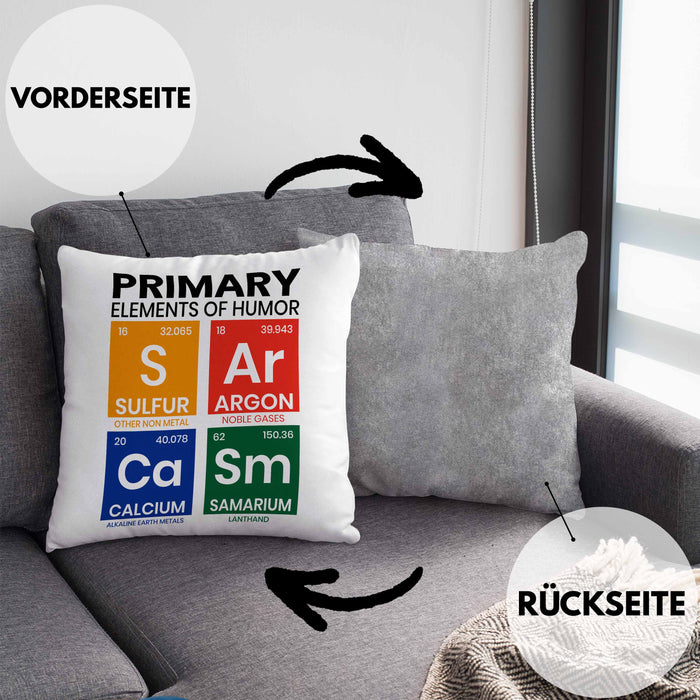 Primary Elemts Of Humor S Ar Ca Sm Chemiker Geschenkidee Sarkasmus Chemie Student GeschenkKissen mit Füllung 40x40 (Grau) Grau Trendation