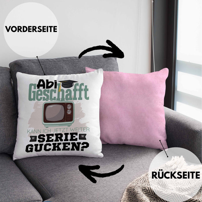Abi Geschafft Abitur Prüfung Bestanden Kissen mit Füllung 40x40 Geschenk Kann Ich Jetzt Weiter Serie Gucken Serienjunkie Geschenkidee (Grau) Rosa Trendation