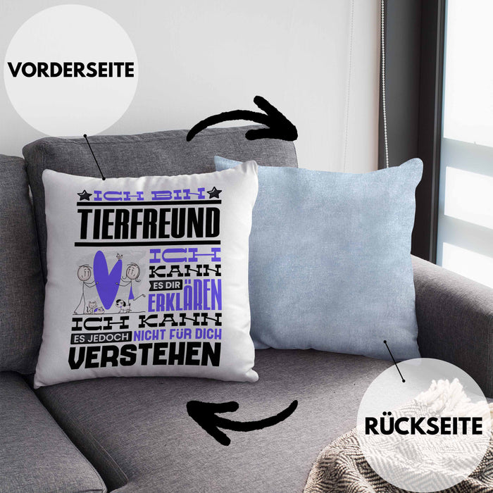 Tierfreund Geschenk Kaffee-Kissen mit Füllung 40x40 Geschenkidee für Tierfreund Ich Bin Tierfreund Ich Kann Es Dir Erklären Jedoch Nicht Für Dich Verstehen Spruch Lustig (Grau) Blau Trendation