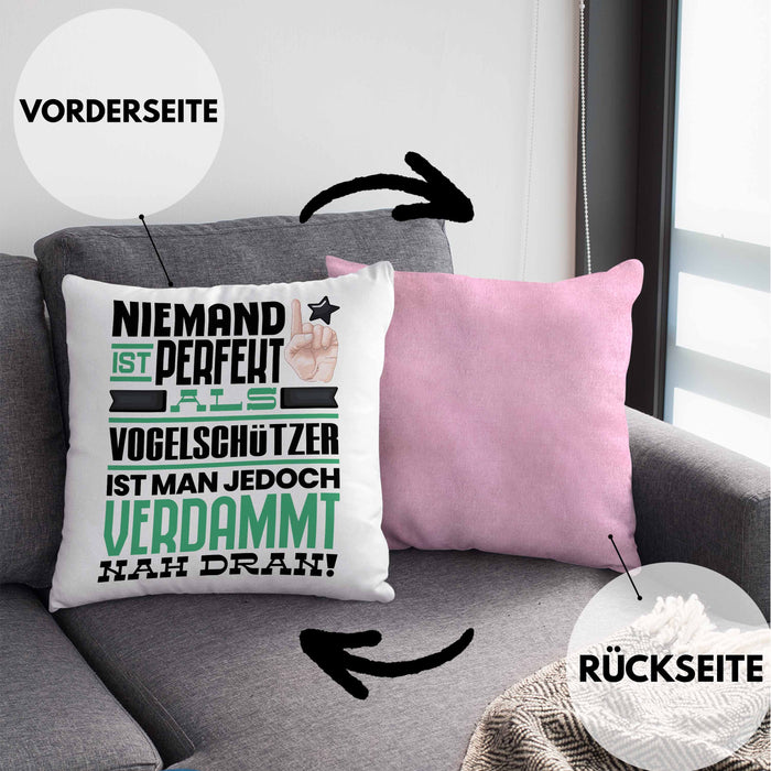 Vogelschützer Geschenk Kissen mit Füllung 40x40 Lustige Geschenkidee für Vogelschützer Geburtstag Niemand Ist Perfekt Aber Als Vogelschützer Ist Man Nah Dran (Grau) Rosa Trendation