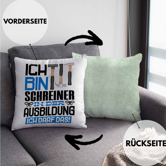 Schreiner Ausbildung Kissen mit Füllung 40x40 Geschenk Ich Bin Schreiner In Der Ausbildung Ich Darf Das Geschenkidee Spruch (Grau) Grün Trendation