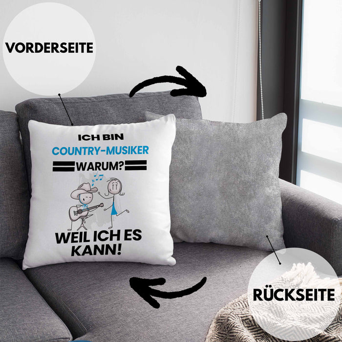 Country-Musiker Geschenk Kissen mit Füllung 40x40 Lustiger Spruch Ich Bin Country-Musiker Warum Weil Ich Es Kann Geschenkidee Bester Country-Musiker Geburtstag (Grau) Grau Trendation