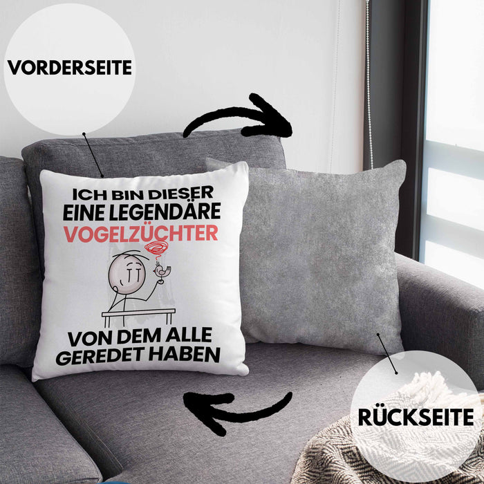 Vogelzüchter Geschenk Kissen mit Füllung 40x40 Lustige Geschenkidee Geburtstag für Vogelzüchter Ich Bin Dieser Legendäre Vogelzüchter Von Dem Alle Geredet Haben (Grau) Grau Trendation