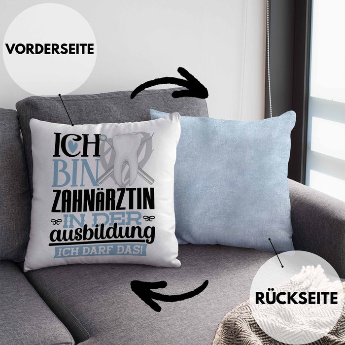 Zahnärztin Ausbildung Start Geschenk Kissen mit Füllung 40x40 Ich Bin Zahnärztin In Der Ausbildung Ich Darf Das Geschenkidee (Grau) Blau Trendation