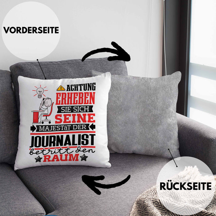 Journalist Geschenk Kissen mit Füllung 40x40 Lustiger Spruch Erheben Sie Sich Der Journalist Betritt den Raum (Grau) Grau Trendation