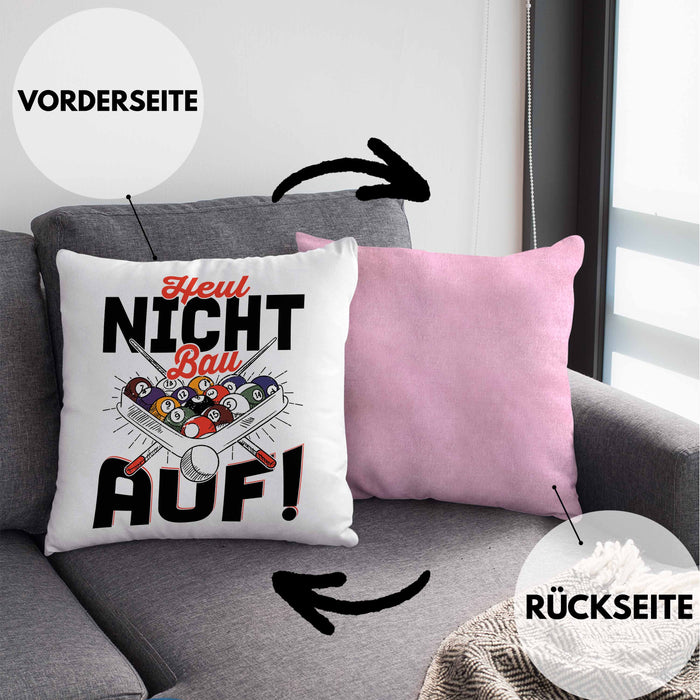 Pool Billard Kissen mit Füllung 40x40 Geschenk Billiard-Spieler Geschenkidee Sprüche Heul Nicht Bau Auf (Grau) Rosa Trendation