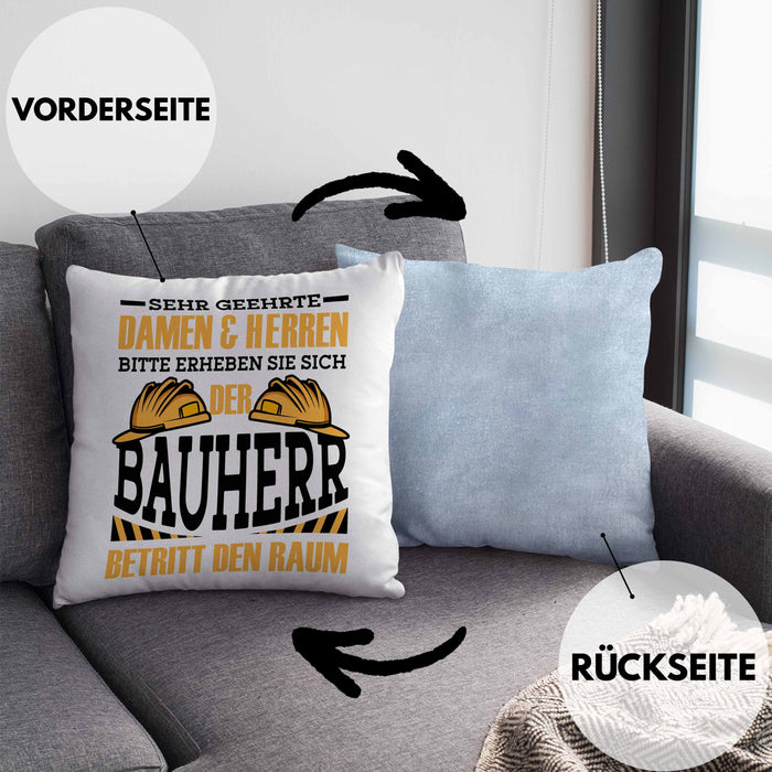 Bauherr Kissen mit Füllung 40x40 "Der Bauherr betritt den Raum" Geschenk für Bauherren Hausbesitzer Hausbauer (Grau) Blau Trendation