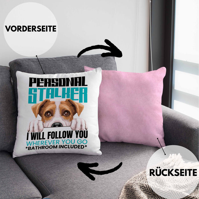 Jack Russell Besitzerin Kissen mit Füllung 40x40 Geschenk Lustiger Spruch Geschenkidee Personal Stalker (Grau) Rosa Trendation