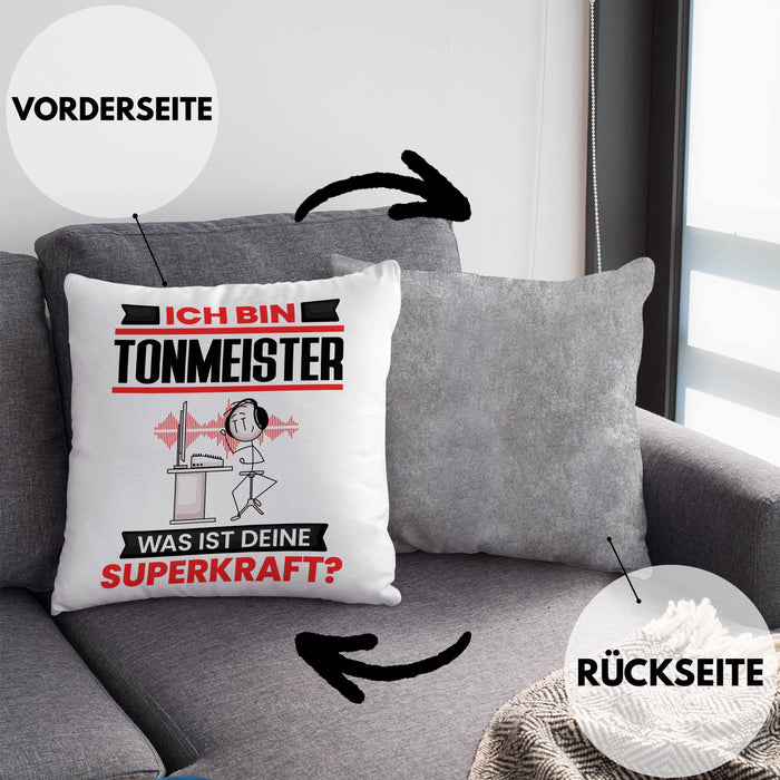 Tonmeister Kissen mit Füllung 40x40 Geschenk für Tonmeister Geburtstag Lustiger Spruch Was Ist Deine Superkraft (Grau) Grau Trendation