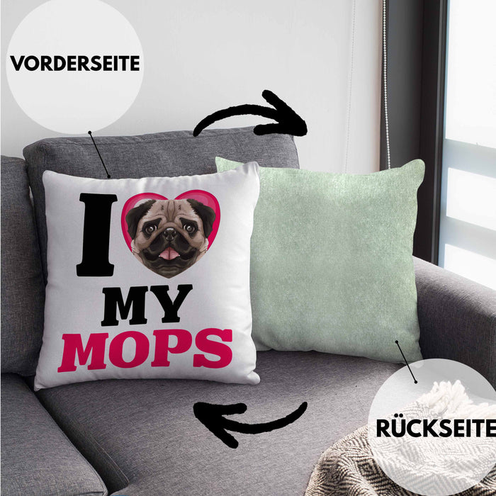 Mops Besitzerin Kissen mit Füllung 40x40 Geschenk Lustiger Spruch Geschenkidee I Love My Mops (Grau) Grün Trendation