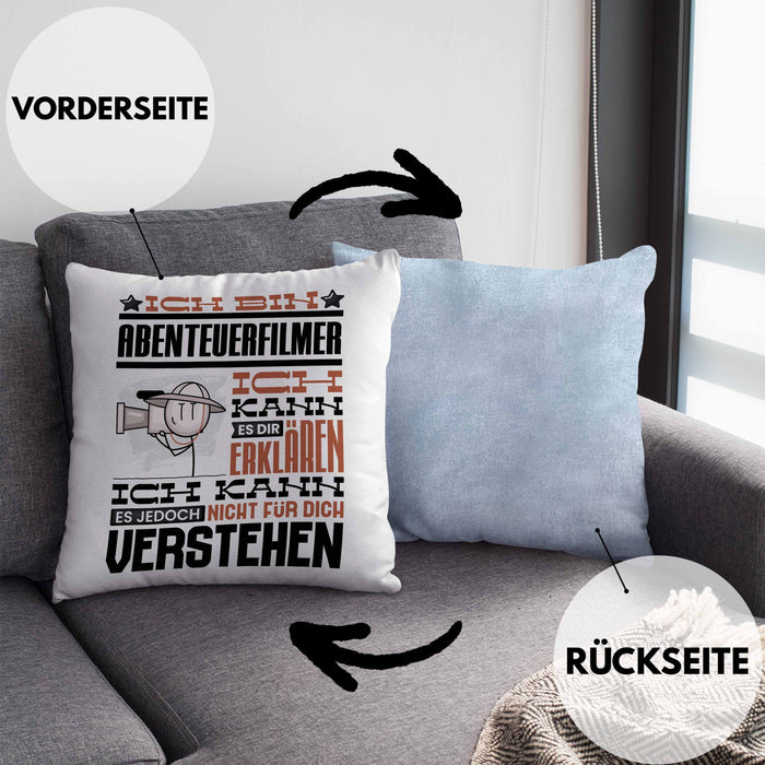 Abenteuerfilmer Geschenk Kaffee-Kissen mit Füllung 40x40 Geschenkidee für Abenteuerfilmer Ich Bin Abenteuerfilmer Ich Kann Es Dir Erklären Jedoch Nicht Für Dich Verstehen Spruch Lustig (Grau) Blau Trendation